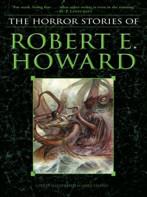 cover image of The Horror Stories of Robert E. Howard